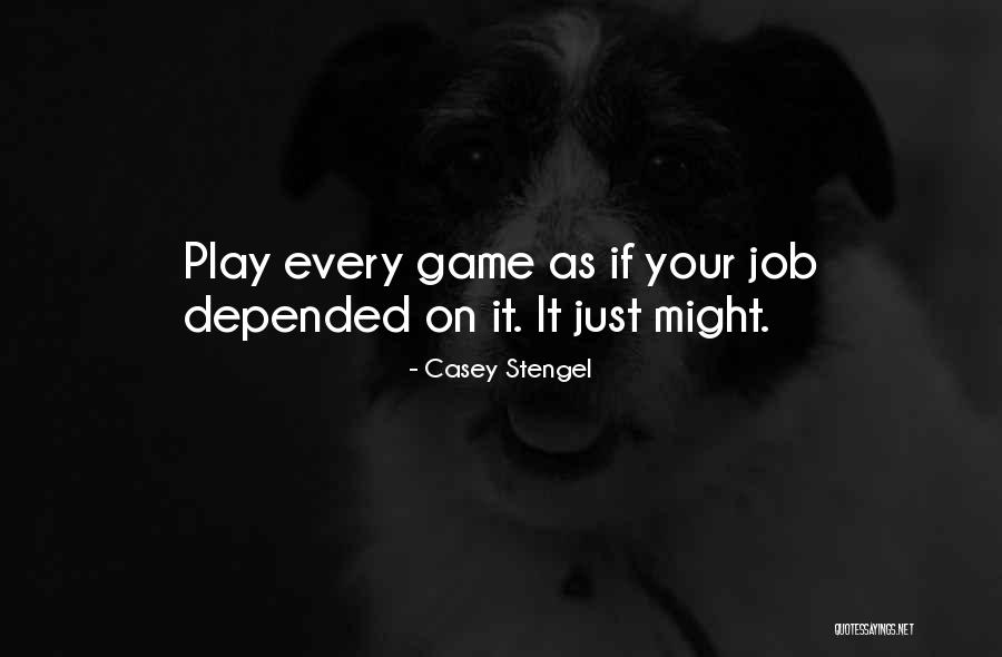 Zappala Excavating Quotes By Casey Stengel Zappala Excavating Quotes By Casey Stengel