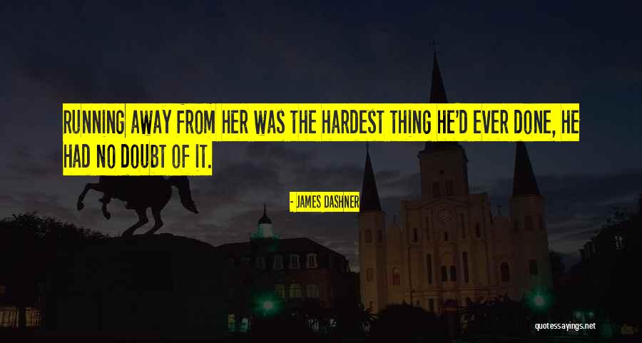Zapparellis Santa Paula Quotes By James Dashner Zapparellis Santa Paula Quotes By James Dashner