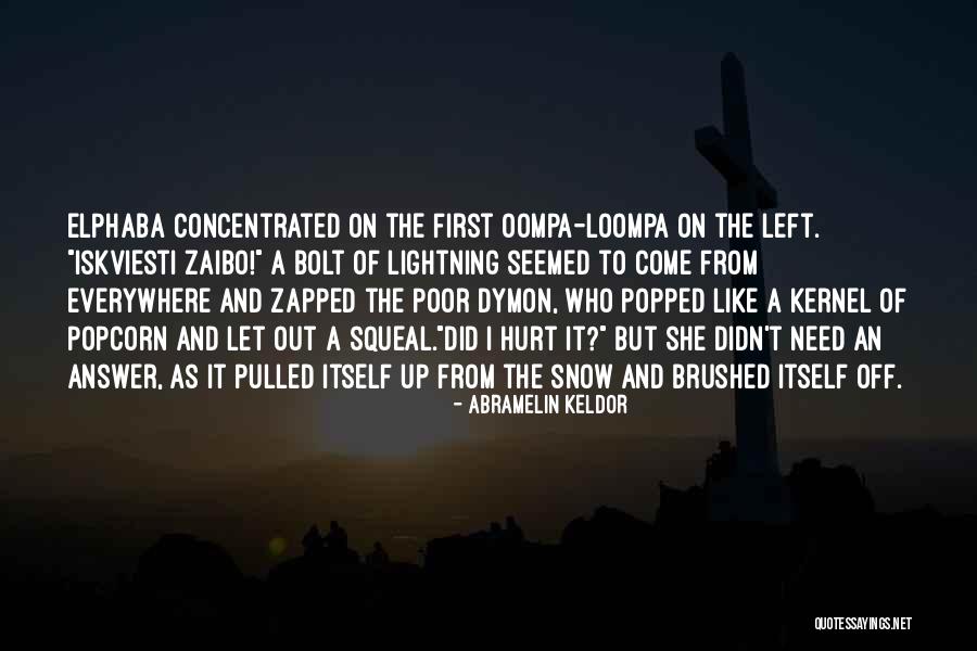 Zapped Quotes By Abramelin Keldor Zapped Quotes By Abramelin Keldor