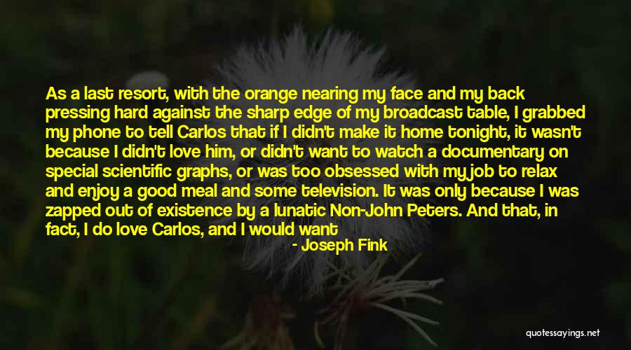 Zapped Quotes By Joseph Fink Zapped Quotes By Joseph Fink