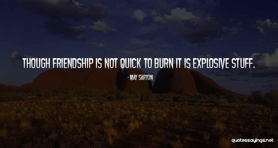 Zappers Quotes By May Sarton Zappers Quotes By May Sarton