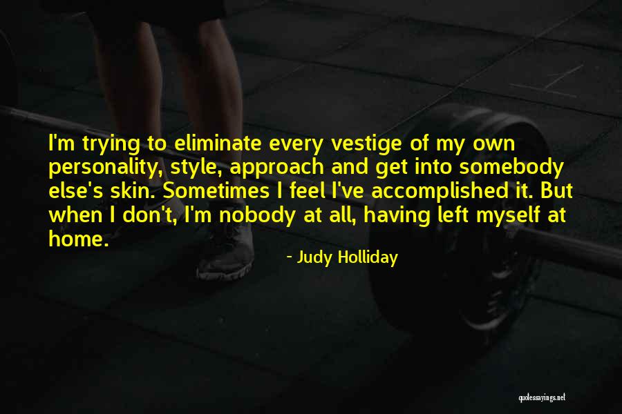 Zappetta Con Quotes By Judy Holliday Zappetta Con Quotes By Judy Holliday