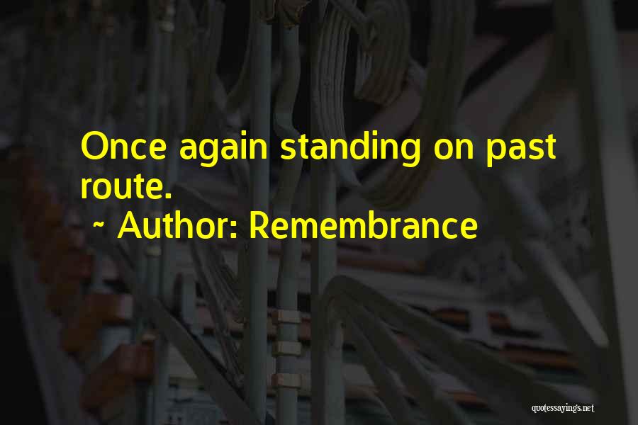 Zappia Law Quotes By Remembrance