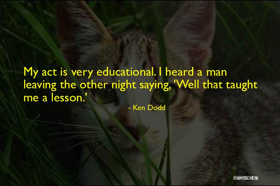 Zaprawianie Quotes By Ken Dodd Zaprawianie Quotes By Ken Dodd