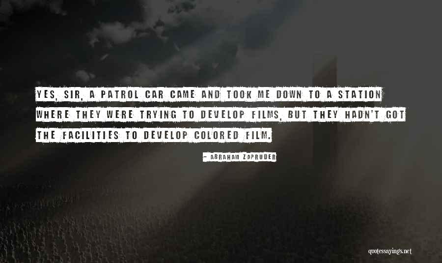Zapruder Film Quotes By Abraham Zapruder Zapruder Film Quotes By Abraham Zapruder