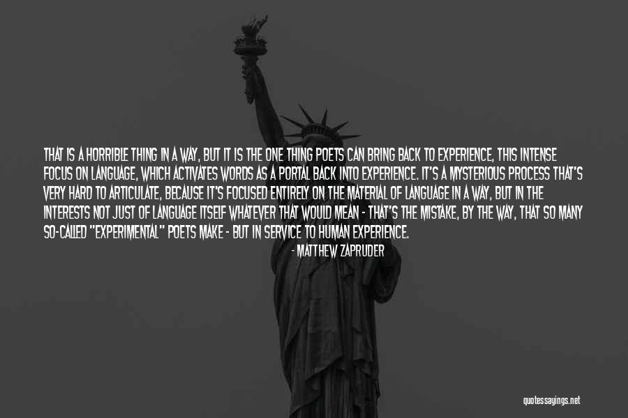 Zapruder Quotes By Matthew Zapruder Zapruder Quotes By Matthew Zapruder