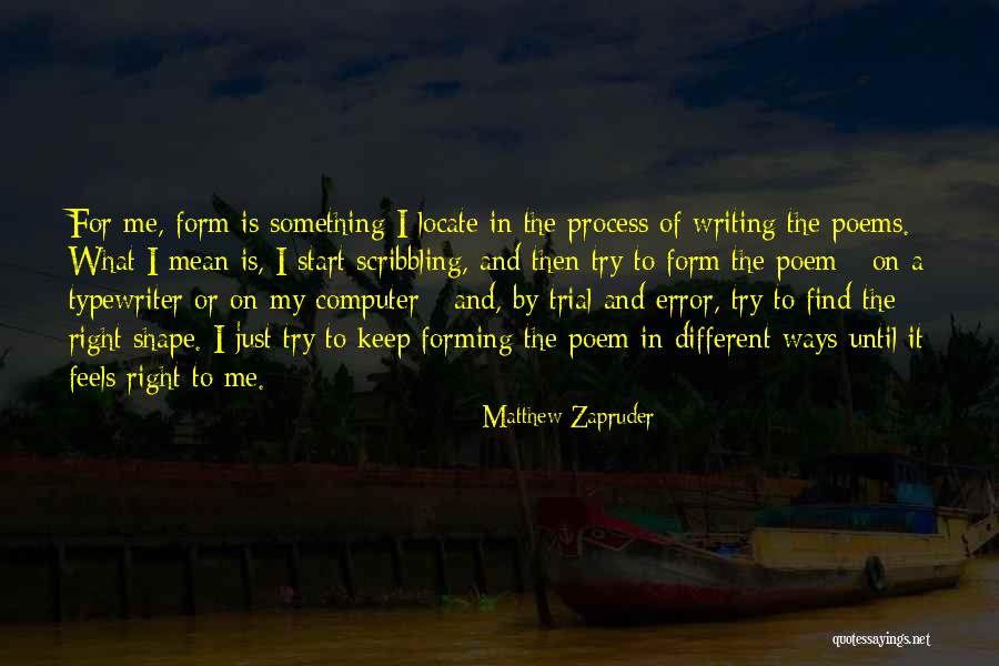 Zapruder Quotes By Matthew Zapruder Zapruder Quotes By Matthew Zapruder