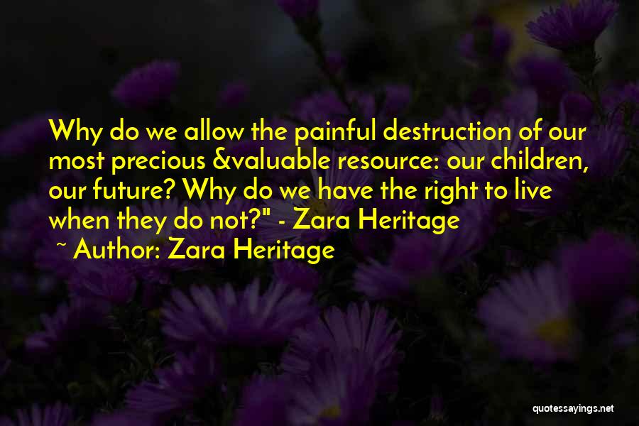 Zara Heritage Quotes 1672083