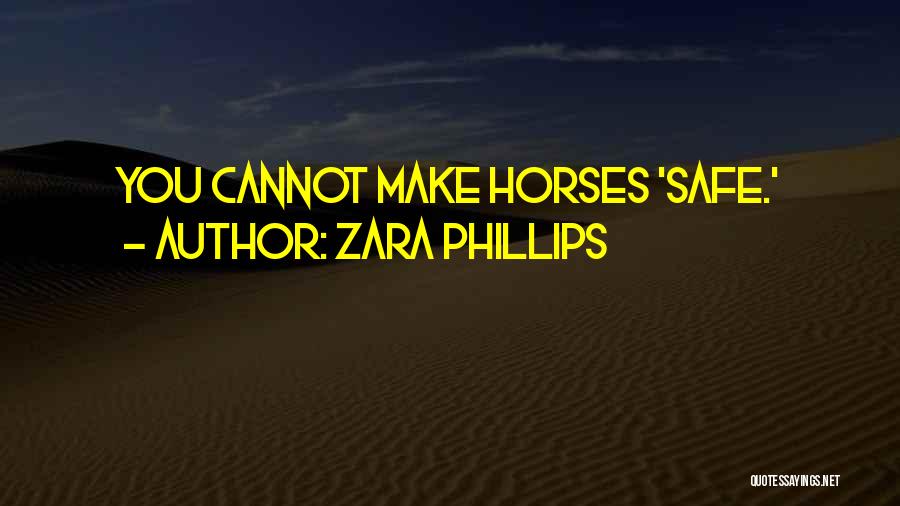 Zara Phillips Quotes 1632715