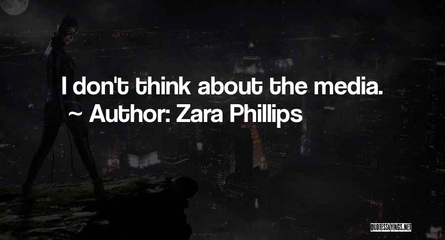 Zara Phillips Quotes 770530