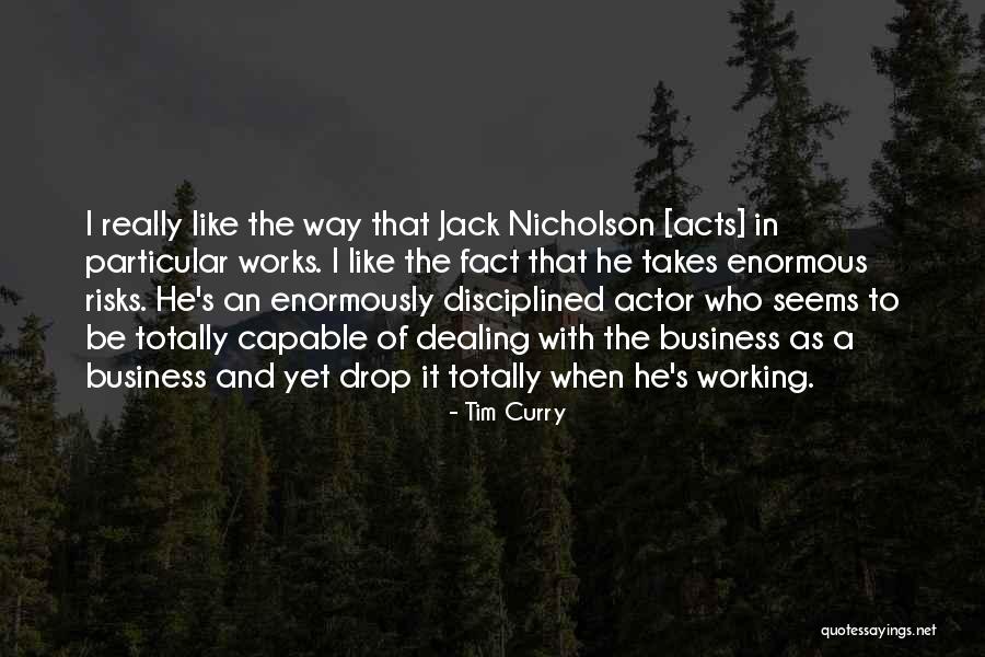 Zarafshan Olx Quotes By Tim Curry Zarafshan Olx Quotes By Tim Curry