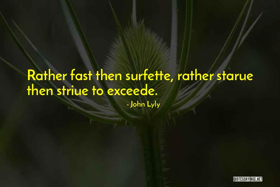 Zaragoza Spain Quotes By John Lyly Zaragoza Spain Quotes By John Lyly
