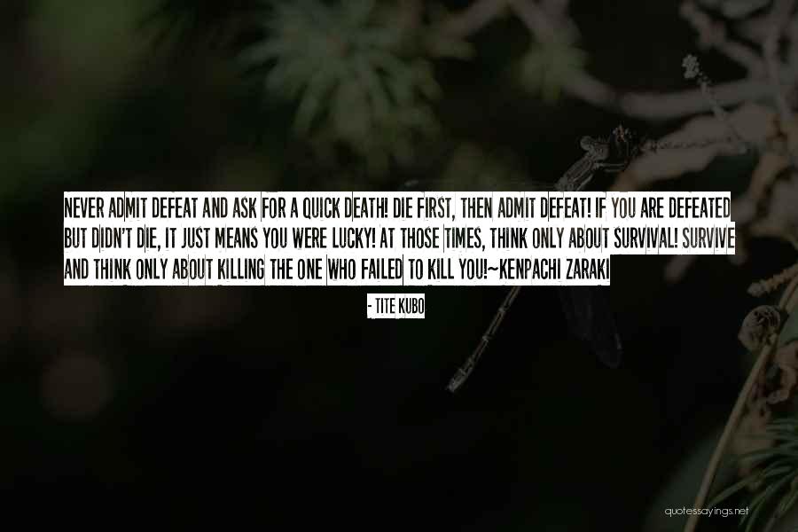 Zaraki Quotes By Tite Kubo Zaraki Quotes By Tite Kubo