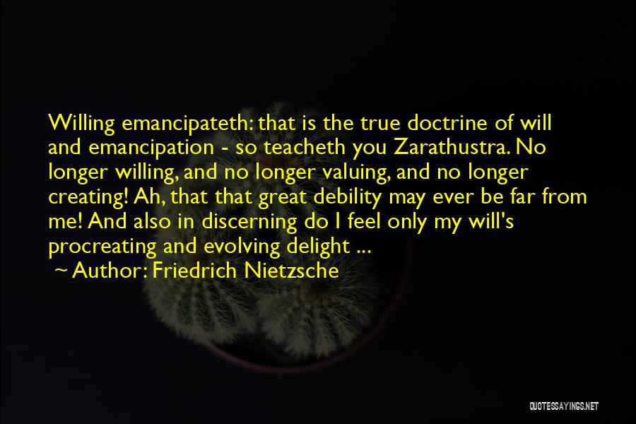 Zarathustra Quotes By Friedrich Nietzsche