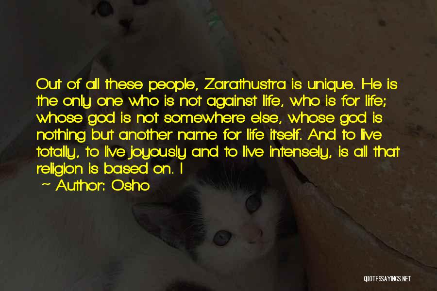 Zarathustra Quotes By Osho