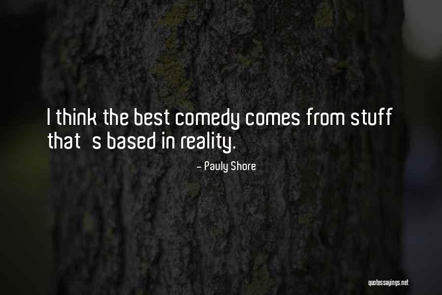 Zarattini Vivien Quotes By Pauly Shore Zarattini Vivien Quotes By Pauly Shore