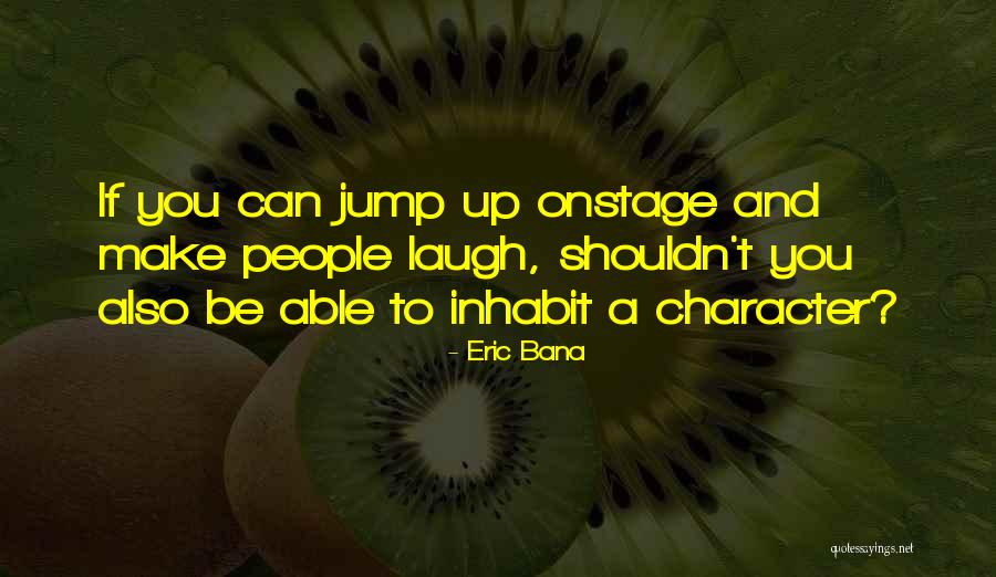 Zarazeni Quotes By Eric Bana Zarazeni Quotes By Eric Bana
