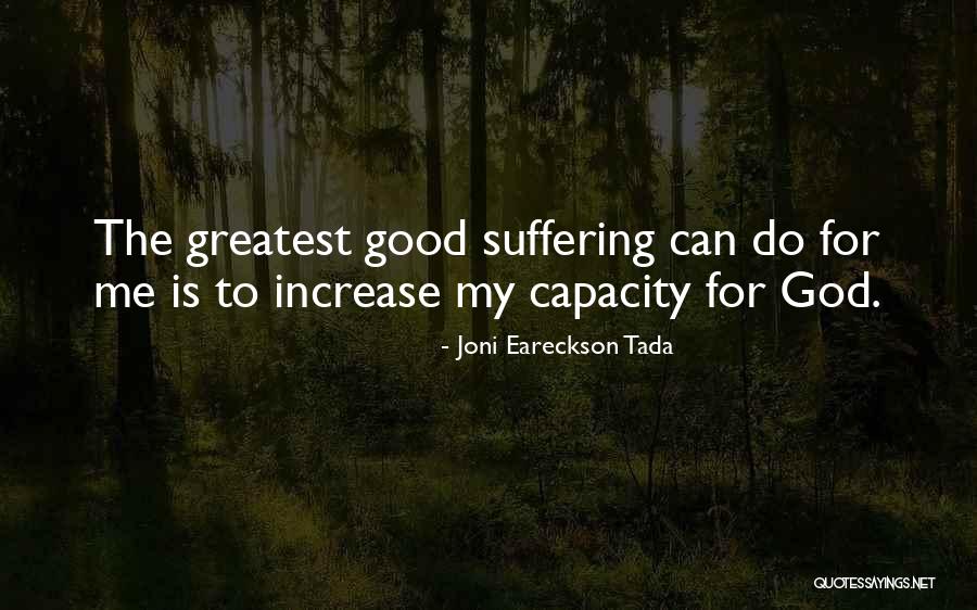 Zarazua Quotes By Joni Eareckson Tada