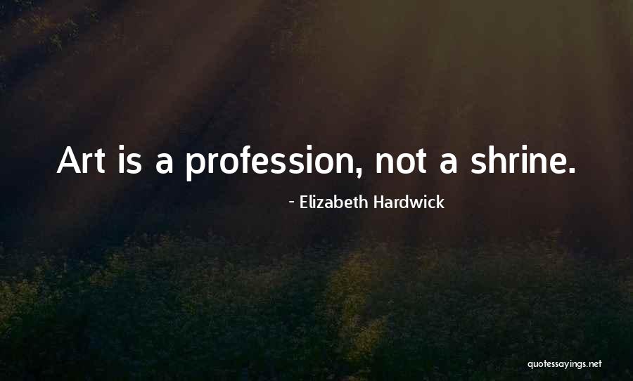 Zarco Escola Quotes By Elizabeth Hardwick Zarco Escola Quotes By Elizabeth Hardwick