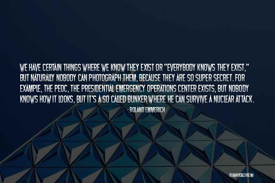 Zardinjere Quotes By Roland Emmerich Zardinjere Quotes By Roland Emmerich