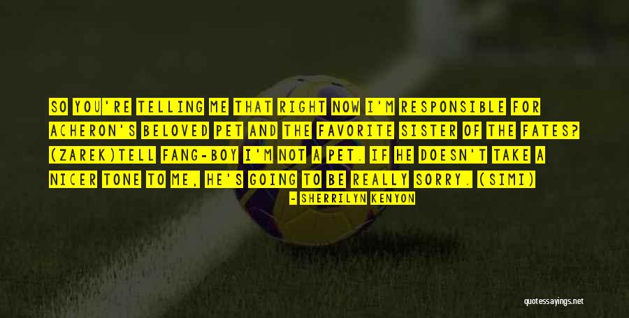 Zarek Quotes By Sherrilyn Kenyon Zarek Quotes By Sherrilyn Kenyon