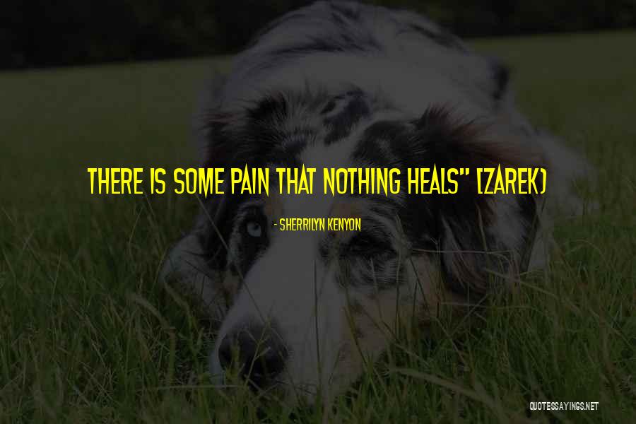 Zarek Quotes By Sherrilyn Kenyon Zarek Quotes By Sherrilyn Kenyon