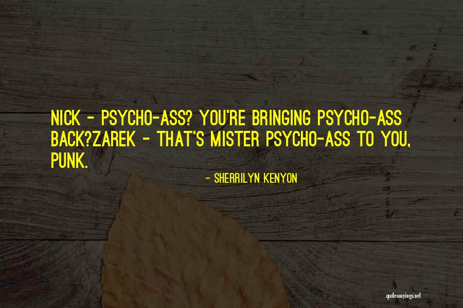 Zarek Quotes By Sherrilyn Kenyon Zarek Quotes By Sherrilyn Kenyon