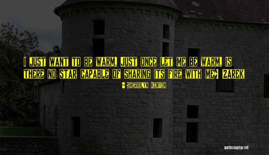 Zarek Quotes By Sherrilyn Kenyon Zarek Quotes By Sherrilyn Kenyon