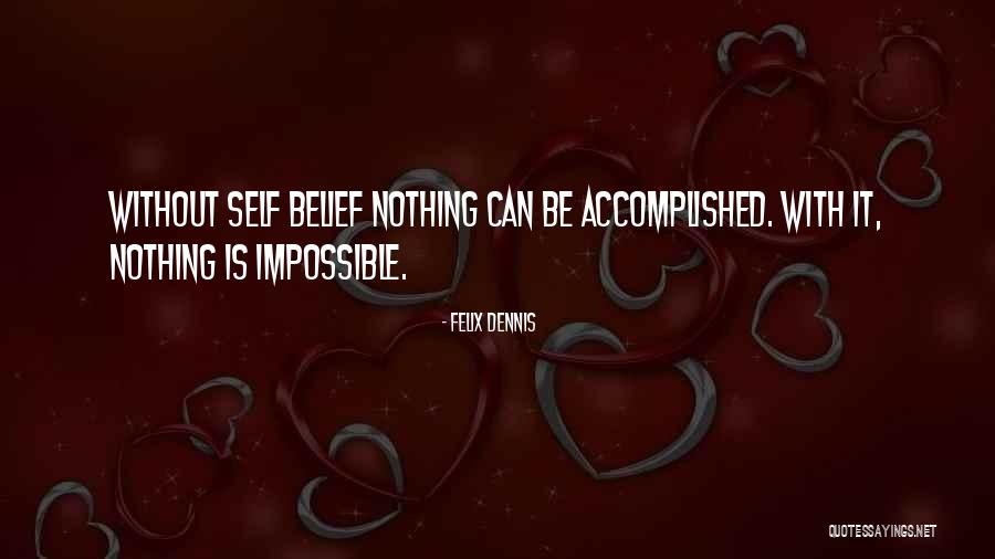 Zarema Jagizarov Quotes By Felix Dennis Zarema Jagizarov Quotes By Felix Dennis