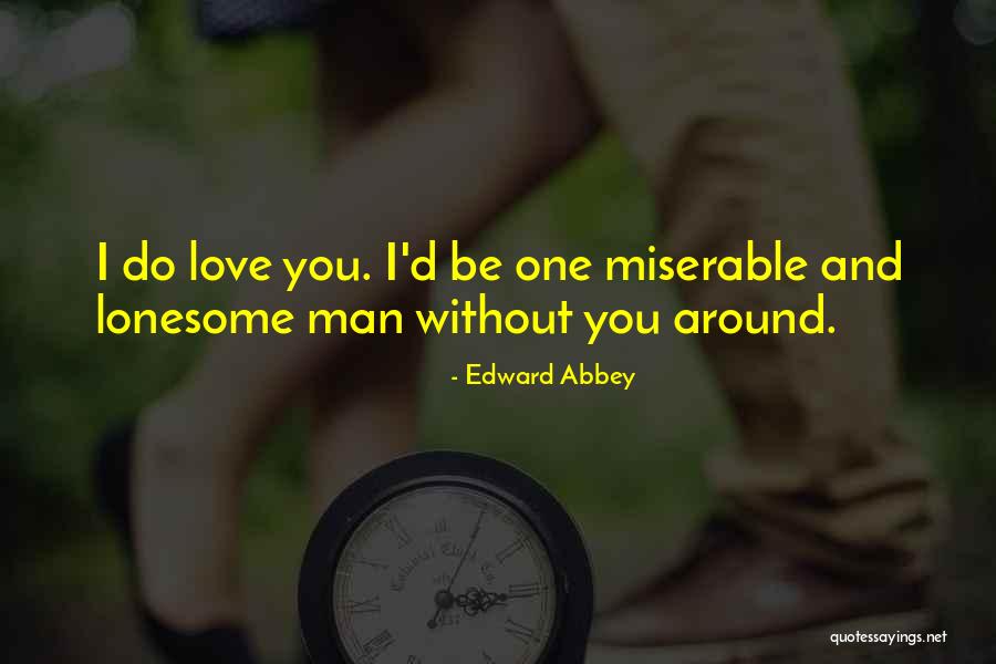 Zares Stores Quotes By Edward Abbey Zares Stores Quotes By Edward Abbey