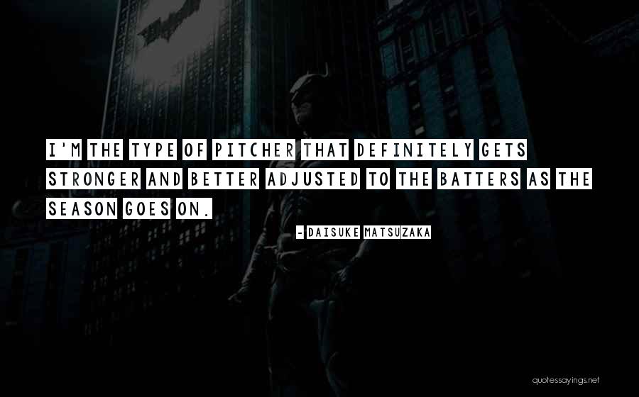 Zaresch Quotes By Daisuke Matsuzaka Zaresch Quotes By Daisuke Matsuzaka