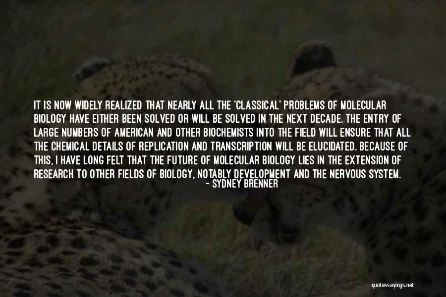 Zarick Jackson Quotes By Sydney Brenner Zarick Jackson Quotes By Sydney Brenner