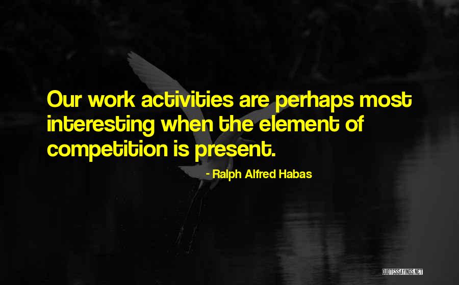 Zarinah Tillman Quotes By Ralph Alfred Habas Zarinah Tillman Quotes By Ralph Alfred Habas