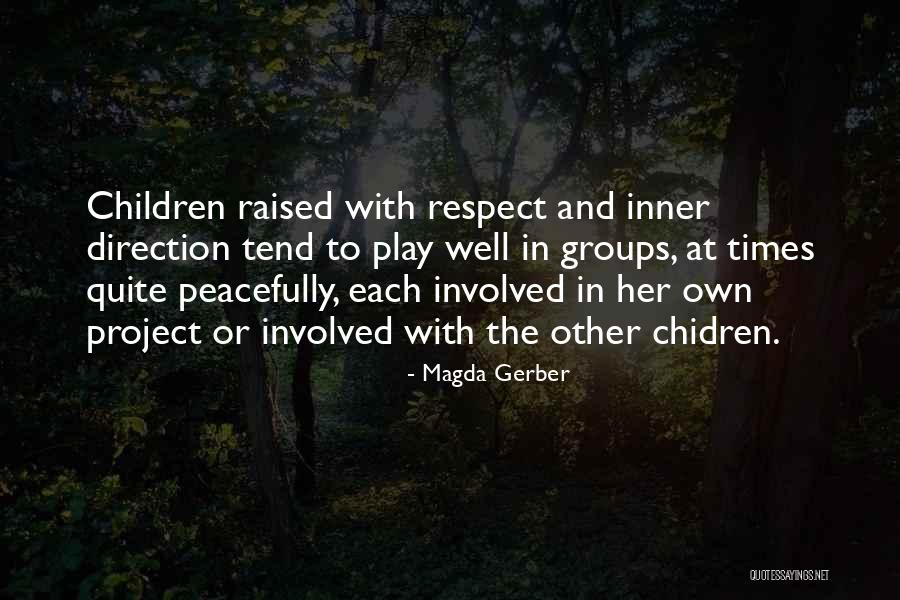Zarinpal Quotes By Magda Gerber Zarinpal Quotes By Magda Gerber