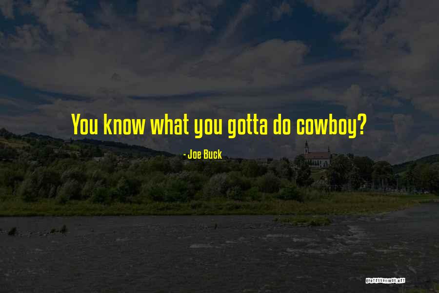Zarkadas Lawyer Quotes By Joe Buck Zarkadas Lawyer Quotes By Joe Buck