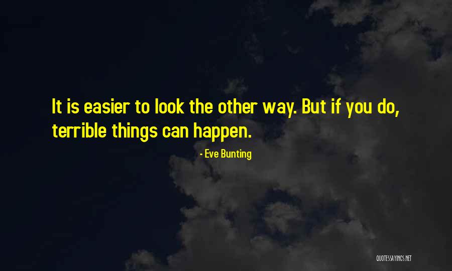 Zarkovacka Quotes By Eve Bunting Zarkovacka Quotes By Eve Bunting