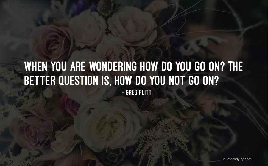 Zarlasht Sadat Quotes By Greg Plitt Zarlasht Sadat Quotes By Greg Plitt