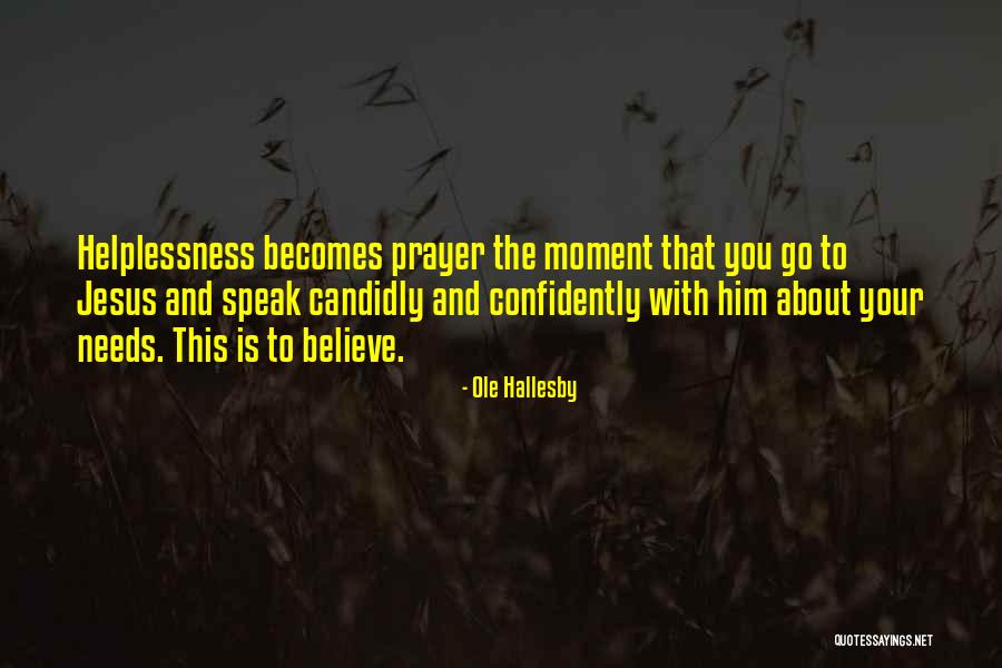 Zarnesti Harta Quotes By Ole Hallesby Zarnesti Harta Quotes By Ole Hallesby