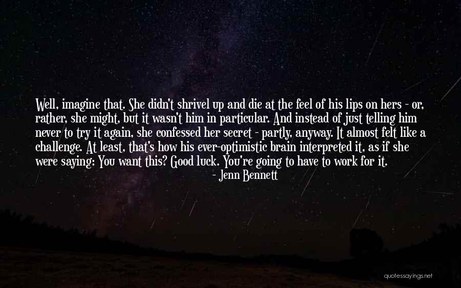 Zarostle Quotes By Jenn Bennett