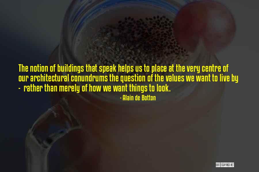 Zarposh Quotes By Alain De Botton