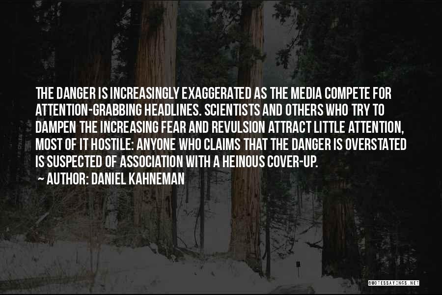 Zarposh Quotes By Daniel Kahneman