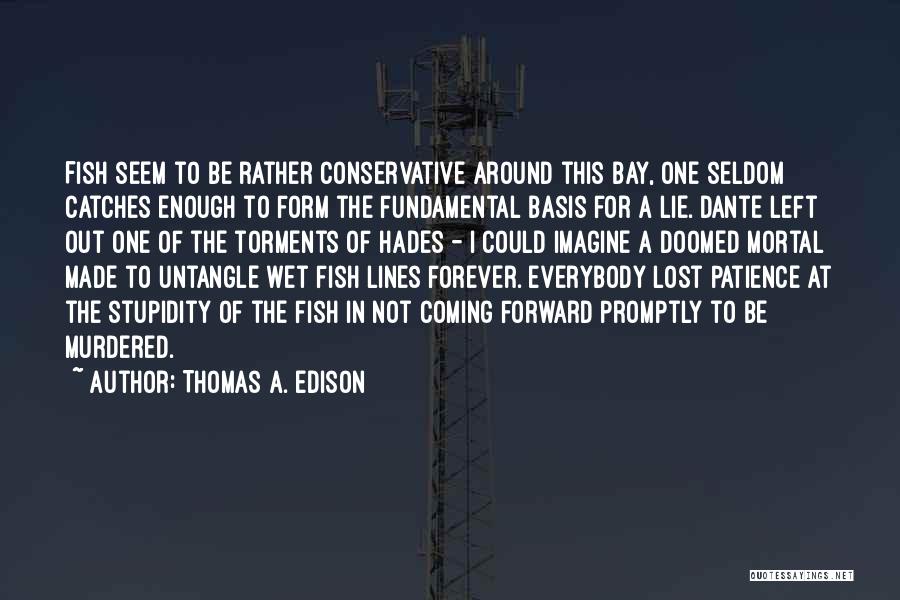 Zarposh Quotes By Thomas A. Edison