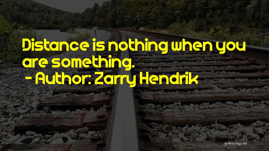 Zarry Hendrik Quotes 239704