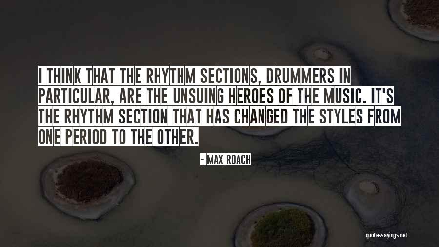 Zaruhi Harutyunyan Quotes By Max Roach Zaruhi Harutyunyan Quotes By Max Roach