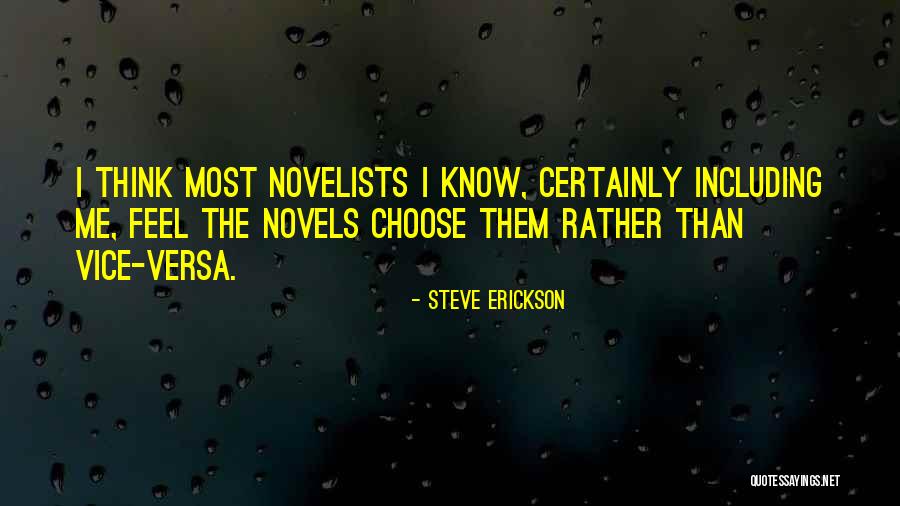 Zaruhi Hovhannisyan Quotes By Steve Erickson Zaruhi Hovhannisyan Quotes By Steve Erickson