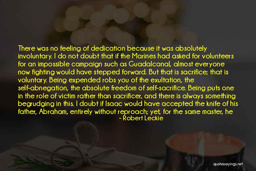 Zarvani Quotes By Robert Leckie