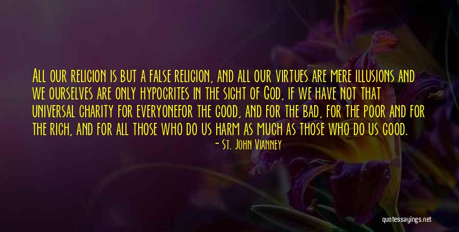 Zarvani Quotes By St. John Vianney