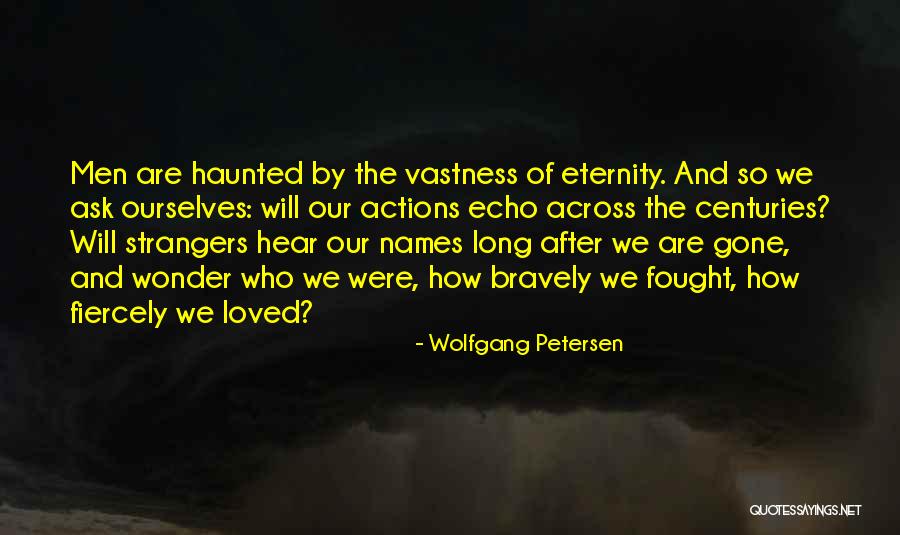 Zarvani Quotes By Wolfgang Petersen