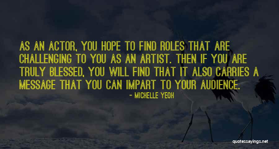 Zashchitniki Quotes By Michelle Yeoh