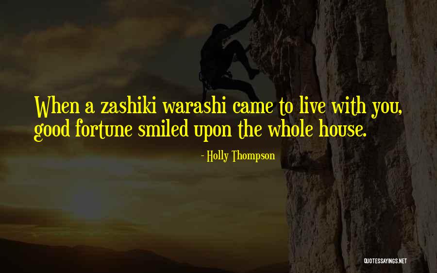 Zashiki Warashi Quotes By Holly Thompson Zashiki Warashi Quotes By Holly Thompson